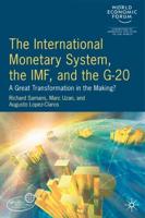 The International Monetary System, the IMF, and the G-20