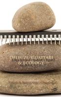 Deleuze|Guattari & Ecology