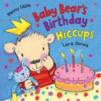 Baby Bear's Birthday Hiccups