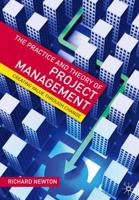 The Practice and Theory of Project Management