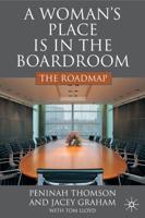 A Woman's Place is in the Boardroom : The Roadmap