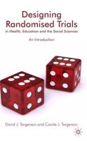 Designing Randomised Trials in Health, Education and the Social Sciences: An Introduction