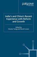 India's and China's Recent Experience With Reform and Growth