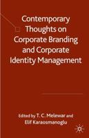 Contemporary Thoughts on Corporate Branding and Corporate Identity Management