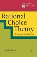Rational Choice Theory: Potential and Limits