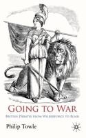 Going to War: British Debates from Wilberforce to Blair