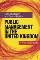 Public Management in the United Kingdom: A New Introduction
