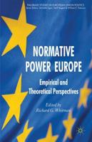 Normative Power Europe: Empirical and Theoretical Perspectives