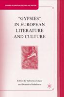 "Gypsies" in European Literature and Culture