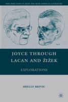 Joyce through Lacan and Zizek: Explorations