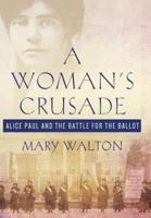 A Woman's Crusade