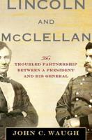 Lincoln and McClellan