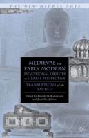 Medieval and Early Modern Devotional Objects in Global Perspective: Translations of the Sacred