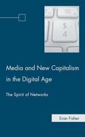 Media and New Capitalism in the Digital Age