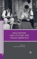 Oral History, Oral Culture, and Italian Americans