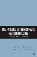 The Failure of Democratic Nation Building