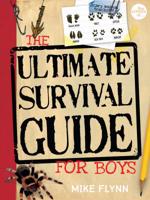 The Science of the Ultimate Survival Guide for Boys