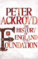 The History of England. Volume I Foundation