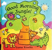 Good Morning Jungle!
