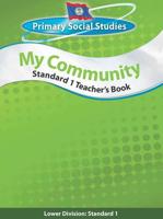 Belize Primary Social Studies Standard 1 Teacher's Book: My Community