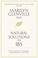 Natural Solutions to IBS: Simple steps to restore digestive health