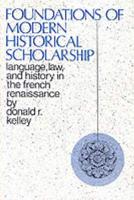 Foundations of Modern Historical Scholarship