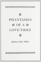 Phantasies of a Love-Thief
