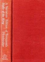 A Variorum Edition of Tennyson's Idylls of the King