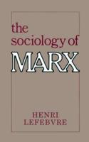 The Sociology of Marx