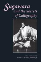 Sugawara and the Secrets of Calligraphy
