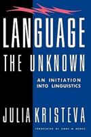 Language, the Unknown