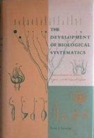 The Development of Biological Systematics