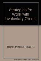 Strategies for Work With Involuntary Clients