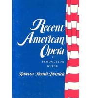 Recent American Opera