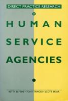 Direct Practice in Human Service Agencies