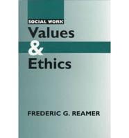 Social Work Values & Ethics (Paper)