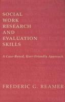 Social Work Research and Evaluation Skills