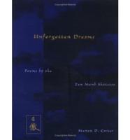 Unforgotten Dreams - Poems by the Zen Monk Shotetsu (Paper)