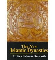 The New Islamic Dynasties