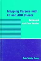 Mapping Careers With LD and ADD Clients