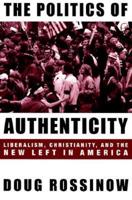 The Politics of Authenticity