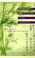 Worlds of Bronze and Bamboo