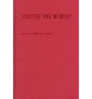 Disaster and Memory