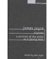 James Joyce, Ulysses, a Portrait of the Artist as a Young Man