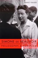 Simone De Beauvoir, Philosophy & Feminism