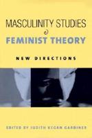 Masculinity Studies & Feminist Theory