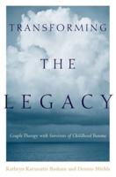 Transforming the Legacy