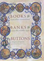 Books, Banks, Buttons, and Other Inventions from the Middle Ages