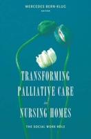 aTransforming Palliative Care in the Nursing Home