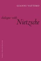 Dialogue With Nietzsche